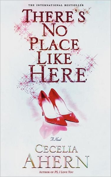 Cover for Cecelia Ahern · There's No Place Like Here (Gebundenes Buch) (2008)
