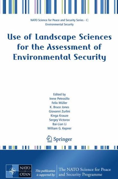 Cover for Felix Muller · Use of Landscape Sciences for the Assessment of Environmental Security - NATO Science for Peace and Security Series C: Environmental Security (Hardcover Book) [2008 edition] (2007)