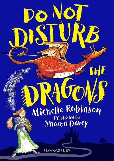 Cover for Michelle Robinson · Do Not Disturb the Dragons (Paperback Bog) (2020)