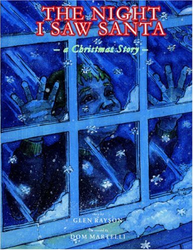 Cover for Glen Rayson · The Night I Saw Santa (Paperback Book) (2003)