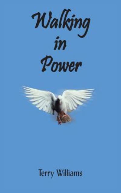 Cover for Terry Williams · Walking in Power (Pocketbok) (2004)