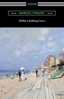 Within a Budding Grove - Marcel Proust - Kirjat - Digireads.com - 9781420971880 - 2021