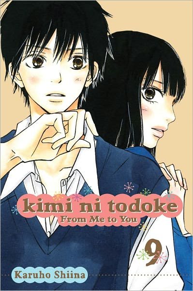 Cover for Karuho Shiina · Kimi ni Todoke: From Me to You, Vol. 9 - Kimi ni Todoke: From Me To You (Paperback Book) (2011)