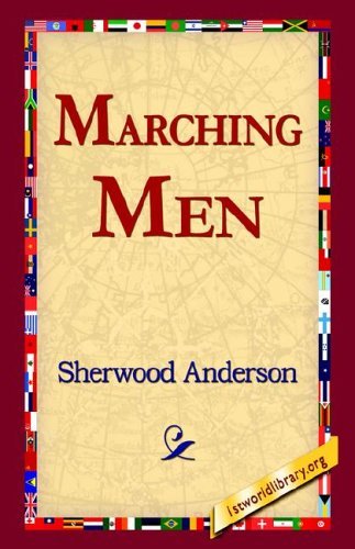 Cover for Sherwood Anderson · Marching men (Paperback Book) (2005)