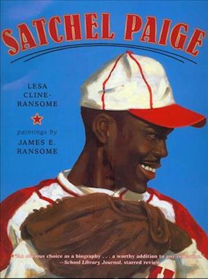 Cover for Lesa Cline-ransome · Satchel Paige (Hardcover Book) [Har / Com Re edition] (2012)