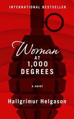 Cover for Hallgrimur Helgason · Woman at 1,000 Degrees (Hardcover Book) (2018)