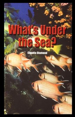 Cover for Claudia Diamond · What's Under the Sea? (Paperback Book) (2002)