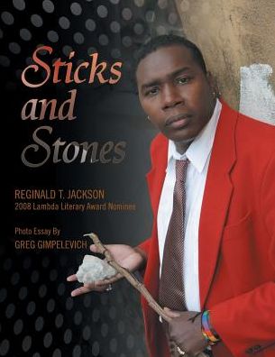 Cover for Reginald T Jackson · Sticks and Stones (Paperback Book) (2008)