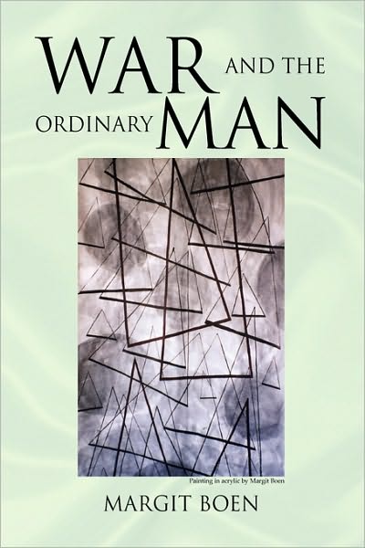 Cover for Margit Boen · War and the Ordinary Man (Paperback Book) (2009)