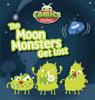 Cover for Jeanne Willis · Comics for Phonics the Moon Monsters Get (Bog)