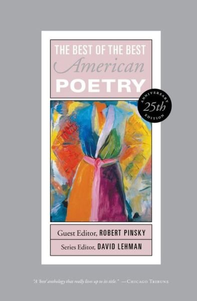 Cover for Robert Pinsky · Best of the Best American Poetry: 25th Anniversary Edition (Paperback Book) (2013)