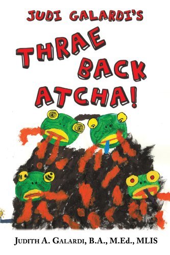Cover for Judith A. Galardi · Judi Galardi's Thrae Back Atcha! (Paperback Book) (2011)