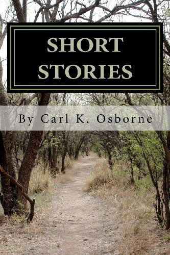 Cover for Carl Kaye Osborne · Short Stories (Paperback Book) (2012)