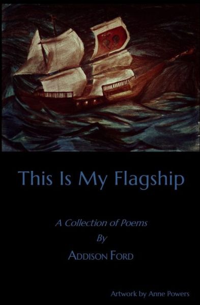 Cover for Addison Ford · This is My Flagship (Paperback Book) (2014)