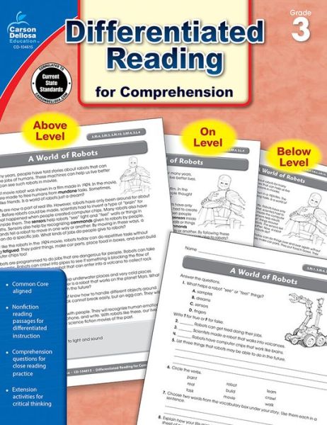 Common Core Differentiated Reading for Comprehension, Grade 3 - Carson-dellosa Publishing - Books - Carson Dellosa Publishing Company - 9781483804880 - February 3, 2014