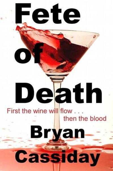 Cover for Bryan Cassiday · Fete of Death (Paperback Book) (2013)