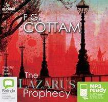 The Lazarus Prophecy - F.G. Cottam - Audiobook - Bolinda Publishing - 9781486267880 - 1 marca 2015