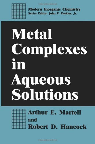 Cover for Arthur E. Martell · Metal Complexes in Aqueous Solutions - Modern Inorganic Chemistry (Paperback Book) [Softcover reprint of the original 1st ed. 1996 edition] (2013)
