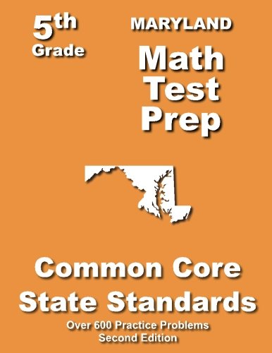 Cover for Teachers' Treasures · Maryland 5th Grade Math Test Prep: Common Core Learning Standards (Paperback Book) (2013)