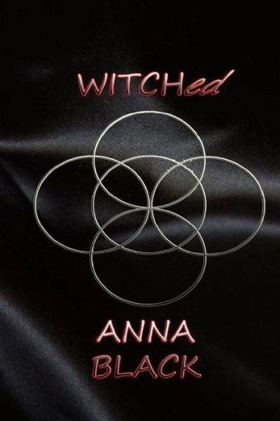 Cover for Anna Black · Witched (Paperback Book) (2013)