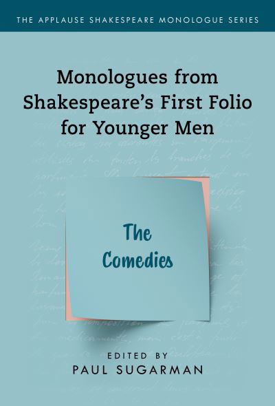 Cover for Neil Freeman · Comedies,The: Monologues from Shakespeare’s First Folio for Younger Men - Applause Shakespeare Monologue Series (Paperback Bog) [Annotated edition] (2020)