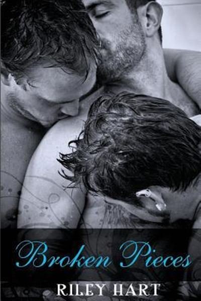 Cover for Riley Hart · Broken Pieces (Paperback Book) (2014)