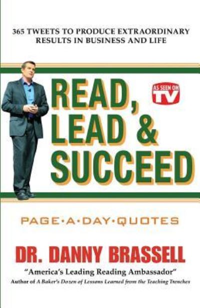 Cover for Danny Brassell · &quot;Read, Lead &amp; Succeed&quot; Daily Quote Book (Paperback Book) (2014)