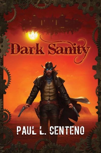 Cover for Paul L Centeno · Dark Sanity (Pocketbok) (2014)