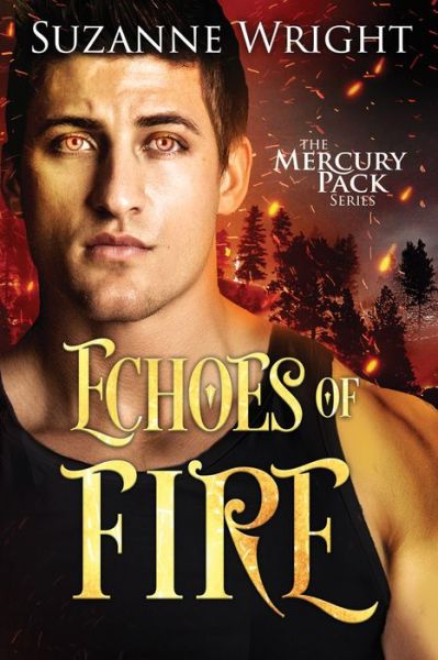 Cover for Suzanne Wright · Echoes of Fire - Mercury Pack (Pocketbok) (2018)