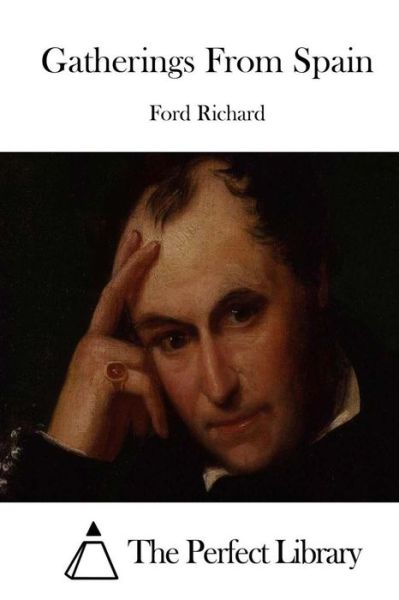 Ford Richard · Gatherings from Spain (Paperback Book) (2015)