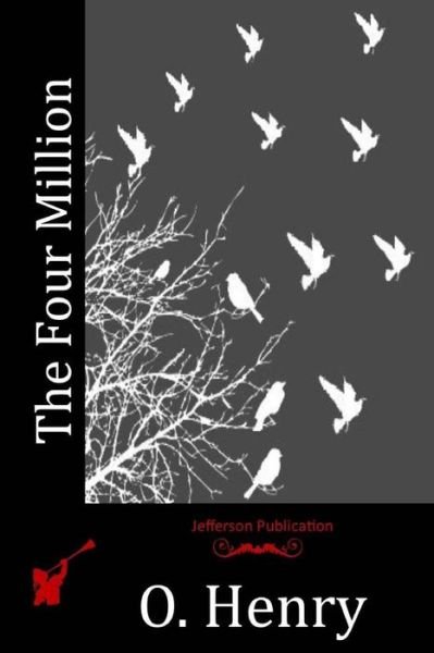 Cover for O Henry · The Four Million (Paperback Bog) (2015)