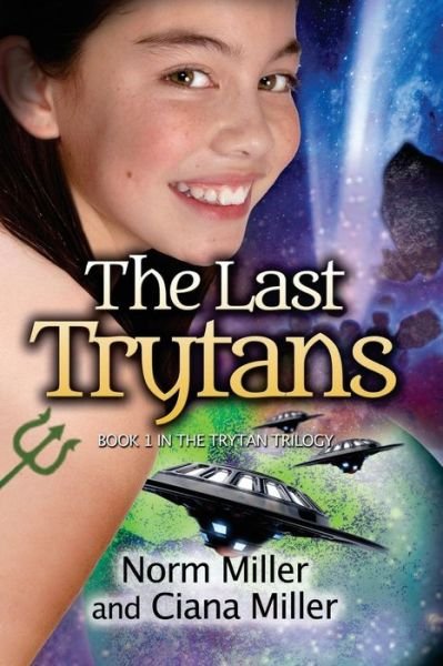 Cover for Ciana Miller · The Last Trytans (Paperback Bog) (2015)