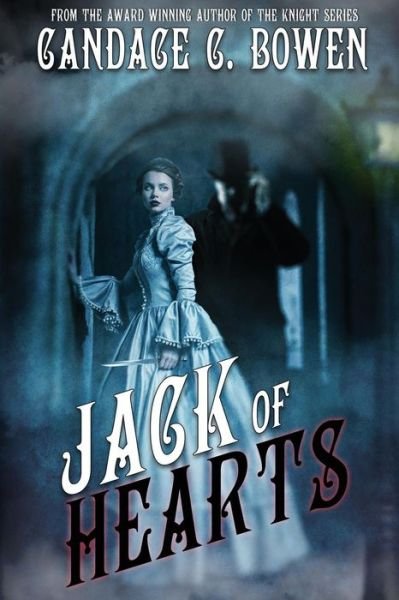Cover for Candace C Bowen · Jack of Hearts (Pocketbok) (2015)