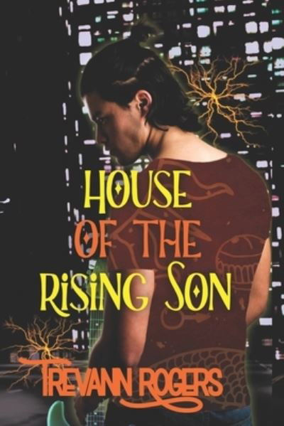 Cover for Trevann Rogers · House of the Rising Son (Bog) (2017)