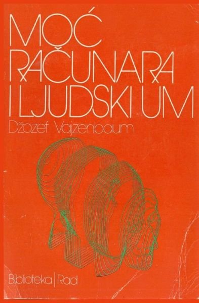 Cover for Dzozef Vajzenbaum · Moc Racunara I Ljudski Um (Pocketbok) (2016)