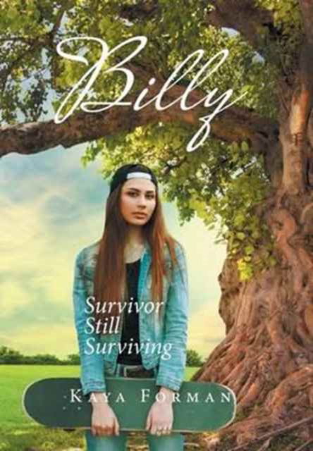 Cover for Kaya Forman · Billy: Survivor Still Surviving (Hardcover Book) (2016)