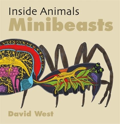 Cover for David West · Inside Animals: Minibeasts - Inside Animals (Hardcover Book) (2019)