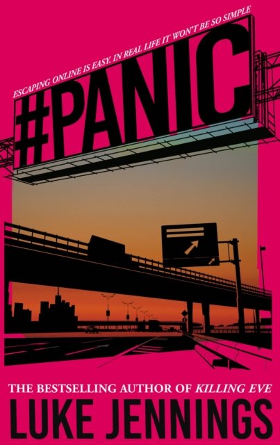 Panic: The thrilling new book from the bestselling author of Killing Eve - Luke Jennings - Libros - John Murray Press - 9781529351880 - 11 de abril de 2024