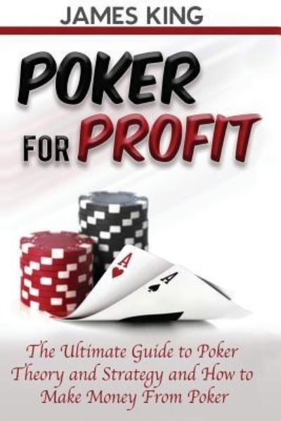 Cover for James King · Poker For Profit (Paperback Book) (2016)
