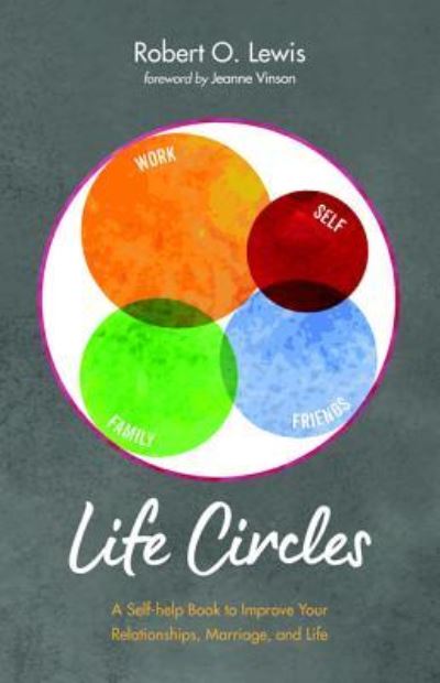 Cover for Robert O. Lewis · Life Circles (Book) (2019)