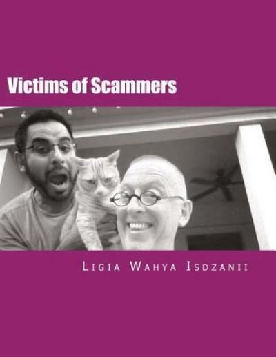 Cover for Ligia Wahya Isdzanii · Victims of Scammers (Paperback Book) (2016)