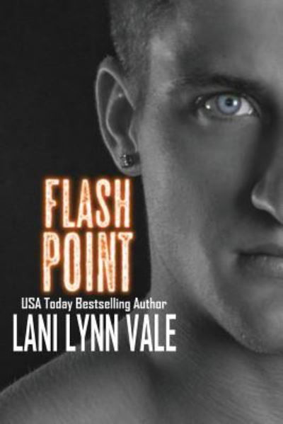 Cover for Lani Lynn Vale · Flash Point (Paperback Book) (2016)