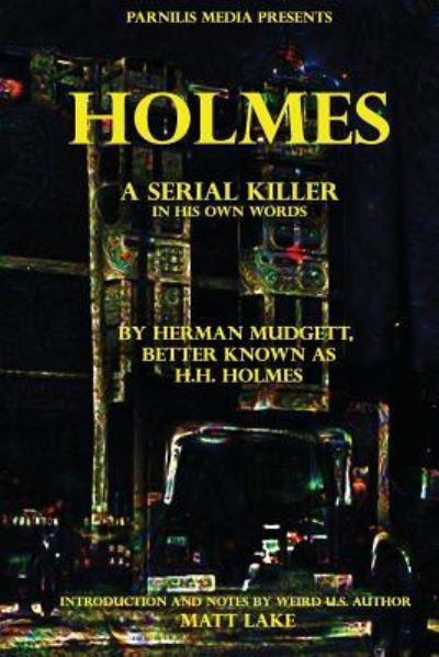 Cover for H H Holmes · Holmes (Paperback Bog) (2016)