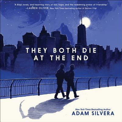 They Both Die at the End - Adam Silvera - Musiikki - HarperCollins - 9781538456880 - tiistai 5. syyskuuta 2017