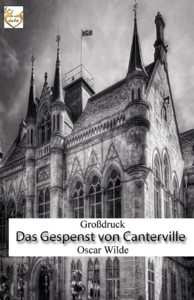 Cover for Oscar Wilde · Das Gespenst von Canterville (Grossdruck) (Paperback Book) (2016)