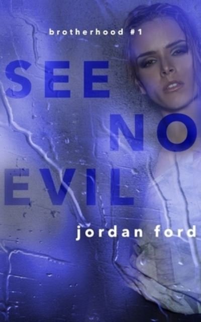 Cover for Jordan Ford · See No Evil (Paperback Bog) (2016)