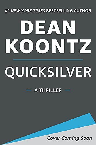 Cover for Dean Koontz · Quicksilver (Inbunden Bok) (2022)