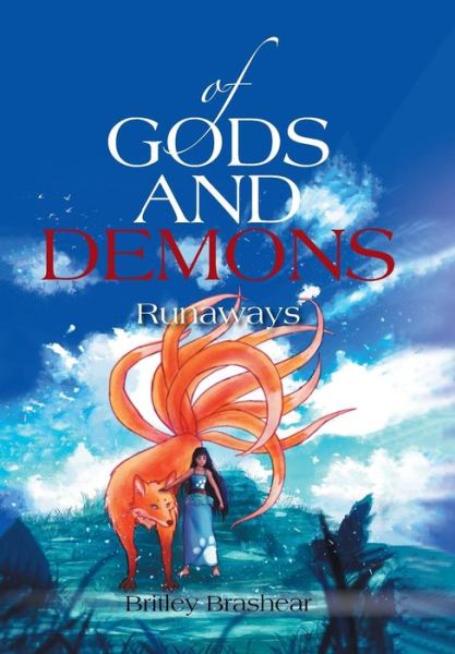 Cover for Britley Brashear · Of Gods and Demons (Hardcover Book) (2018)