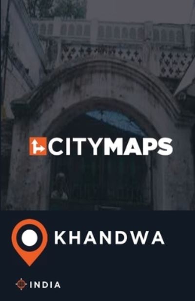 Cover for James McFee · City Maps Khandwa India (Paperback Book) (2017)