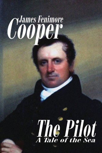 Cover for James Fenimore Cooper · The Pilot (Hardcover Book) (2024)